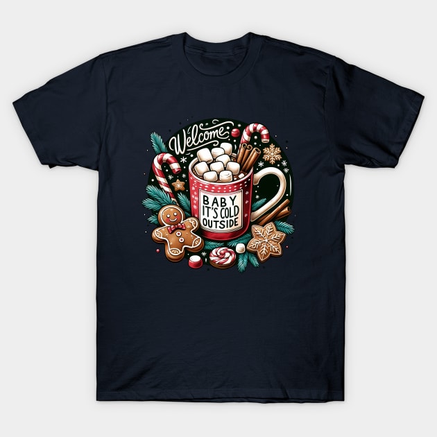 Welcome Baby It's Cold Outside Christmas T-Shirt by Nessanya